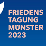 Logo der Friedenstagung Münster 2023