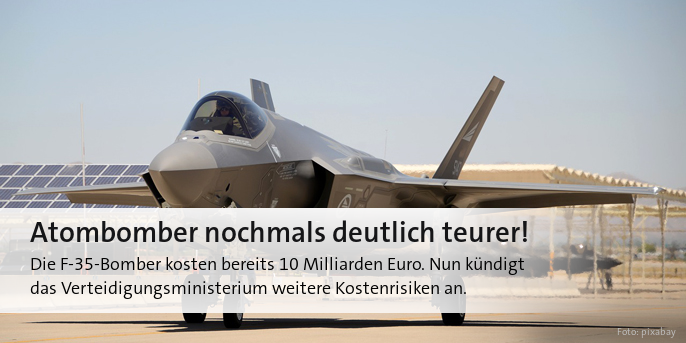 Die F-35-Bomber kosten bereits 10 Milliarden Euro. Nun kündigt das Verteidigungsministerium weitere Kostenrisiken an.