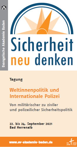 Tagung: Weltinnenpolitik und Internationale Polizei 2021