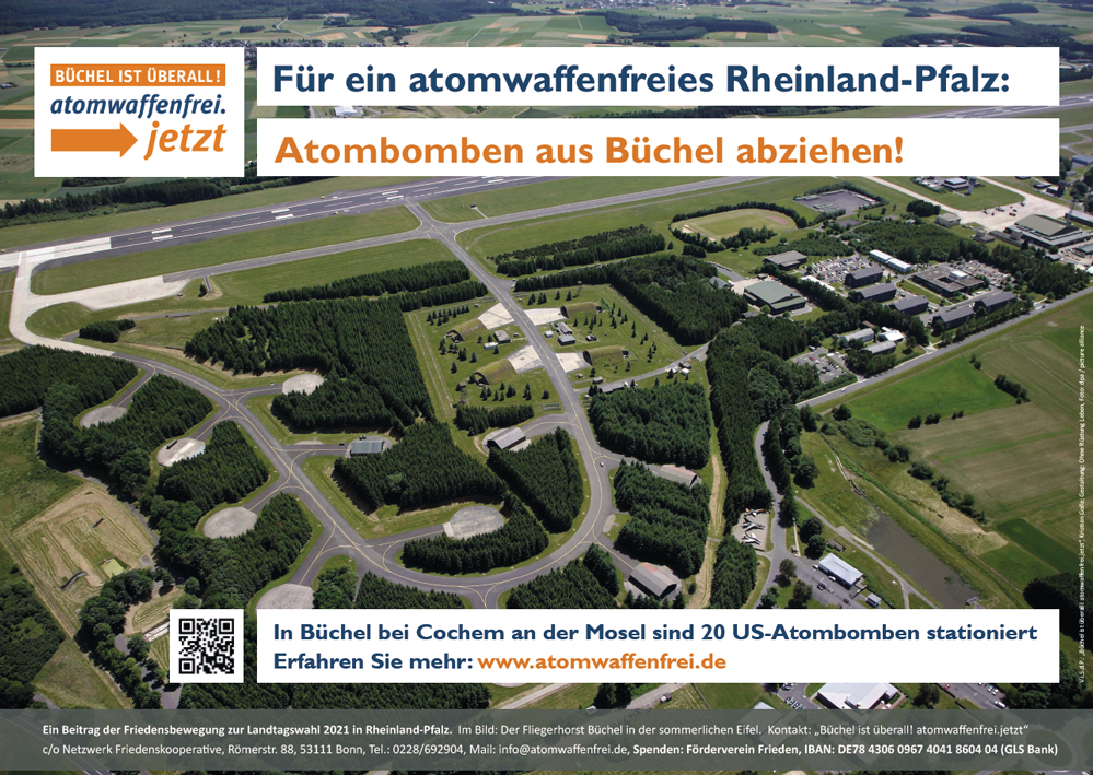 Plakatmotiv zur Landtagswahl 2021: Für ein atomwaffenfreies Rheinland-Pfalz - Atomwaffen aus Büchel abziehen!