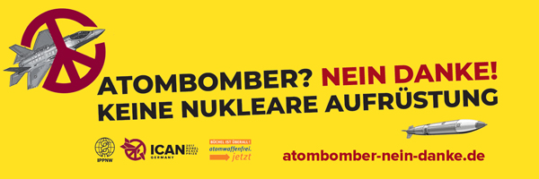 Banner "Atombomber? Nein danke!
